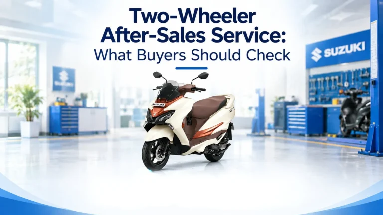 Why After Sales Service Matters When Buying a Two-Wheeler